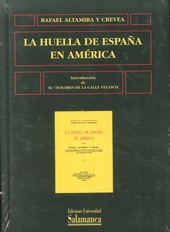 LA HUELLA DE ESPAÑA EN AMERICA