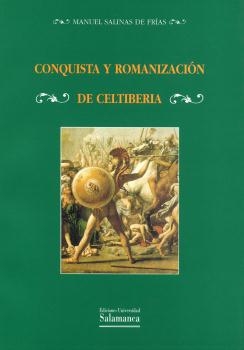 CONQUISTA Y ROMANIZACION DE CELTIBERIA