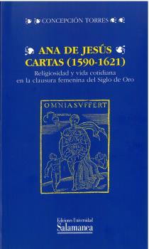 ANA DE JESÚS. CARTAS (1590-1621)