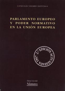 PARLAMENTO EUROPEO Y PODER NORMATIVO EN LA UNION EUROPEA