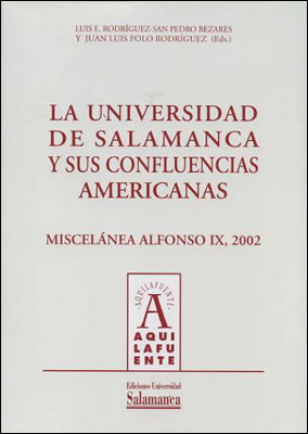 LA UNIVERSIDAD DE SALAMANCA Y SUS CONFLUENCIAS ...