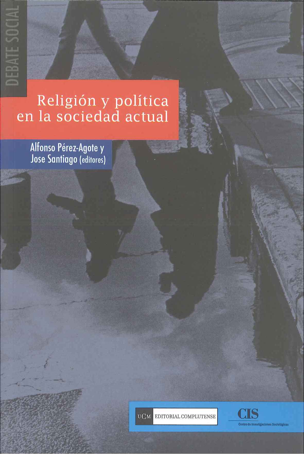 RELIGIÓN Y POLÍTICA EN LA SOCIEDAD ACTUAL