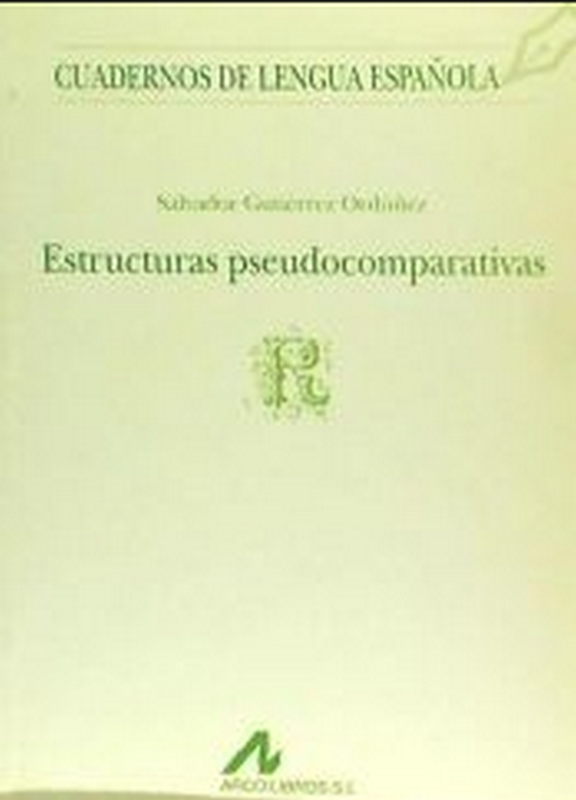 ESTRUCTURAS PSEUDOCOMPARATIVAS