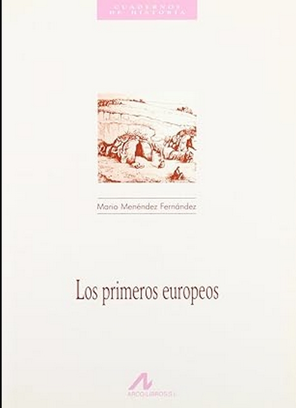 LOS PRIMEROS EUROPEOS