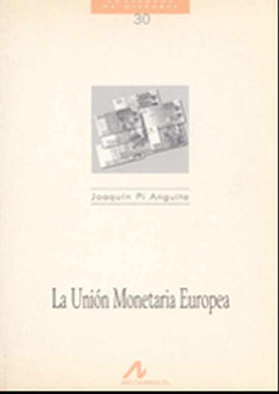 LA UNIÓN MONETARIA EUROPEA