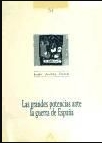 LAS GRANDES POTENCIAS ANTE LA GUERRA DE ESPAÑA