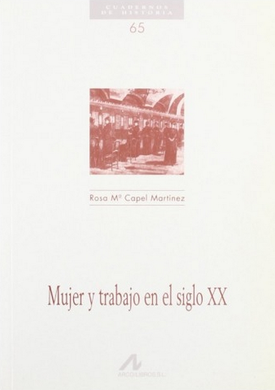 MUJER Y TRABAJO EN EL SIGLO XX