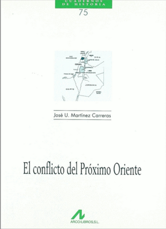 EL CONFLICTO DEL PRÓXIMO ORIENTE