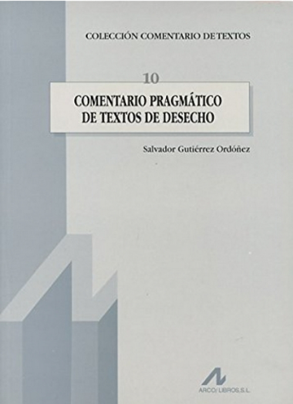 COMENTARIO PRAGMÁTICO DE TEXTOS DE DESECHO