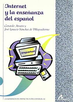 INTERNET Y LA ENSEÑANZA DEL ESPAÑOL