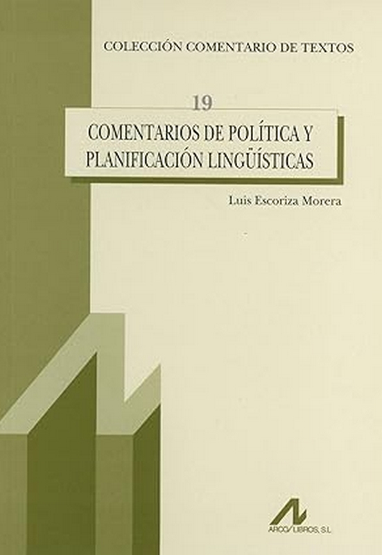 COMENTARIOS DE POLÍTICA Y PLANIFICACIÓN LINGÜÍSTICAS