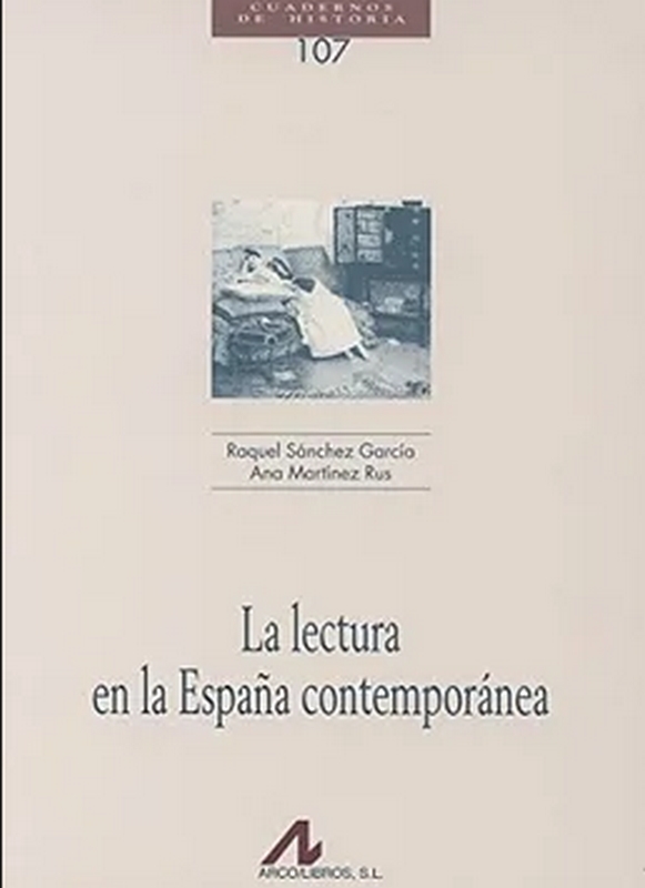 LA LECTURA EN LA ESPAÑA CONTEMPORÁNEA
