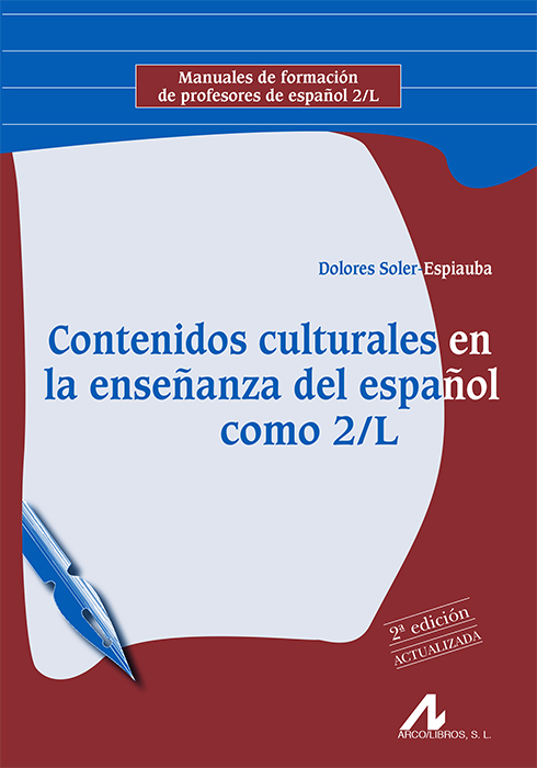 CONTENIDOS CULTURALES EN LA ENSEÑANZA DEL ESPAÑOL COMO 2/L. 2ª EDICIÓN ACTUALIZADA