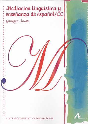 MEDITACION LINGUISTICA Y ENSEÑANZA ESPAÑOL/LE
