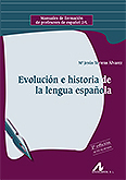 EVOLUCIÓN E HISTORIA DE LA LENGUA ESPAÑOLA 2ª 2018