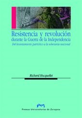 RESISTENCIA Y REVOLUCION DURANTE LA GUERRA DE