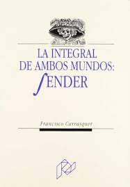 LA INTEGRAL DE AMBOS MUNDOS: SENDER