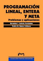 PROGRAMACIÓN LINEAL, ENTERA Y META