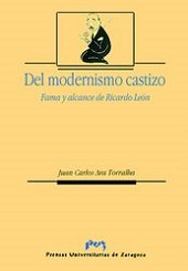 DEL MODERNISMO CASTIZO. FAMA Y ALCANCE DE RICARDO LEÓN