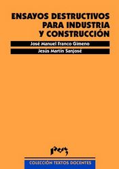 ENSAYOS DESTRUCTIVOS PARA INDUSTRIA Y CONSTRUCCIÓN