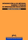 INTRODUCCIÓN A LOS MÉTODOS. DISEÑO Y TÉCNICAS DE INVESTIGACIÓN PSICOLÓGICAS