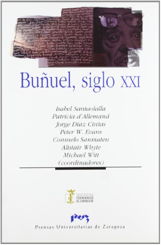 BUÑUEL, SIGLO XXI