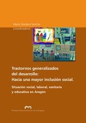 TRASTORNOS GENERALIZADOS DEL DESARROLLO: HACIA UNA MAYOR INCLUSIÓN SOCIAL