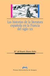 LAS HISTORIAS DE LA LITERATURA ESPAÑOLA EN LA FRANCIA DEL SIGLO XIX