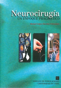 NEUROCIRUGIA, UN ENFOQUE PRAGMATICO