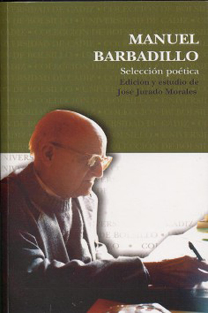 MANUEL BARBADILLO. SELECCIÓN POÉTICA