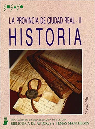 LA PROVINCIA DE CIUDAD REAL II, HISTORIA