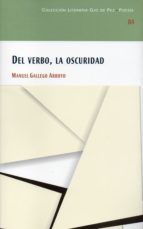 OJO DE PEZ 84: DEL VERBO,LA OSCURIDAD