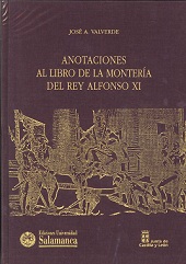 ANOTACIONES AL LIBRO DE LA MONTERIA DEL REY