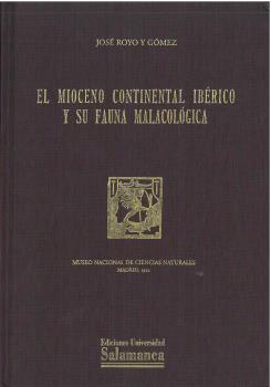 EL MIOCENO CONTINENTAL IBÉRICO Y SU FAUNA MALACOLÓGICA