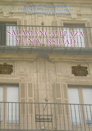 SALAMANCA: PLAZA Y UNIVERSIDAD