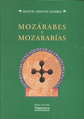 MOZARABES Y MOZARABIAS