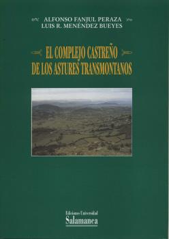 EL COMPLEJO CASTREÑO DE LOS ASTURES TRANSMONTANOS