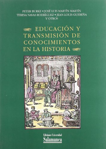 EDUCACIÓN Y TRASMISIÓN DE CONOCIMIENTOS EN LA HISTORIA