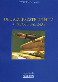 DEL ARCIPRESTE DE HITA A PEDRO SALINAS