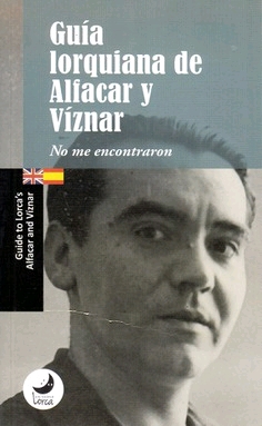 GUÍA LORQUIANA DE ALFACAR Y VÍZNAR