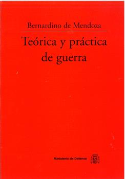 TEÓRICA Y PRÁCTICA DE GUERRA