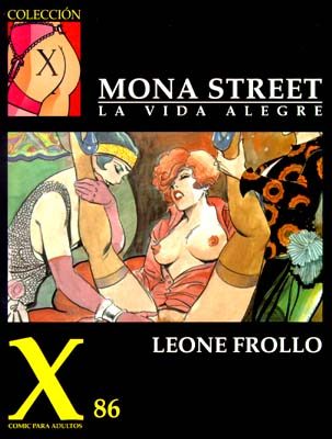 X.086 MONA STREET. LA VIDA ALEGRE