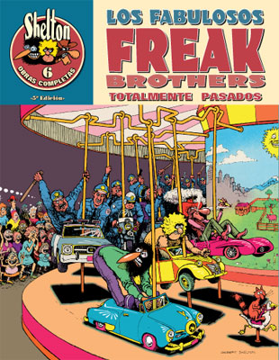 FREAK BROTHERS OC 06 TOTALMENTE PASADOS