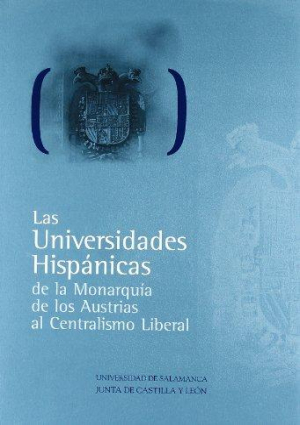 LAS UNIVERSIDADES HISPÁNICAS 2 VOLUMENES