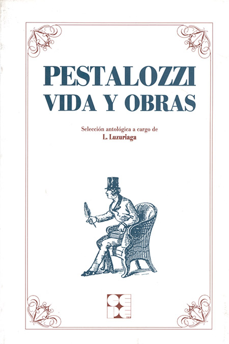 PESTALOZZI: VIDA Y OBRAS