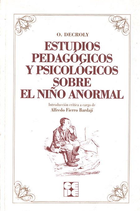 ESTUDIOS PEDAGOGICOS Y PSICOLOGICOS SOBRE EL NIÑO ANORMAL