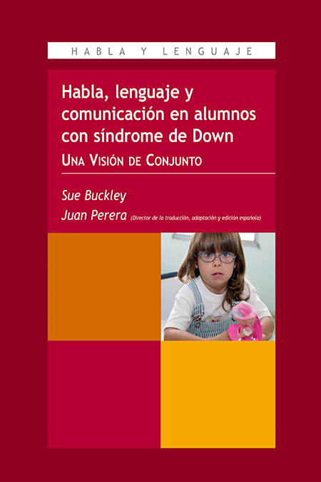 HABLA, LENGUAJE Y COMUNICACION EN ALUMNOS CON SINDROME DE DOWN