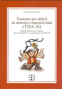 TRASTORNO POR DEFICIT DE ATENCION E HIPERACTIVIDAD (TDA-H)