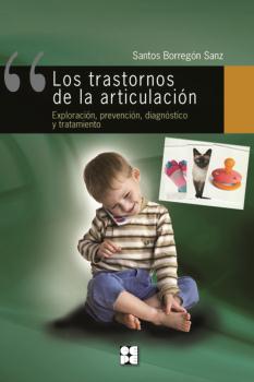 LOS TRASTORNOS DE LA ARTICULACION+ CUADERNILLO ...