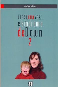 ÉRASE UNA VEZ... EL SINDROME DE DOWN. 2